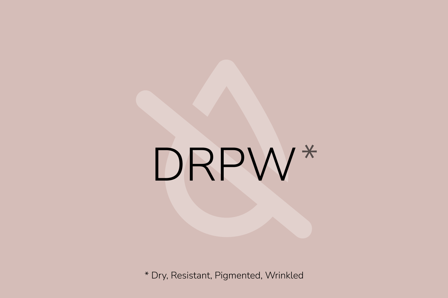 DRPW Skin Type - Baumann Skin Typing System